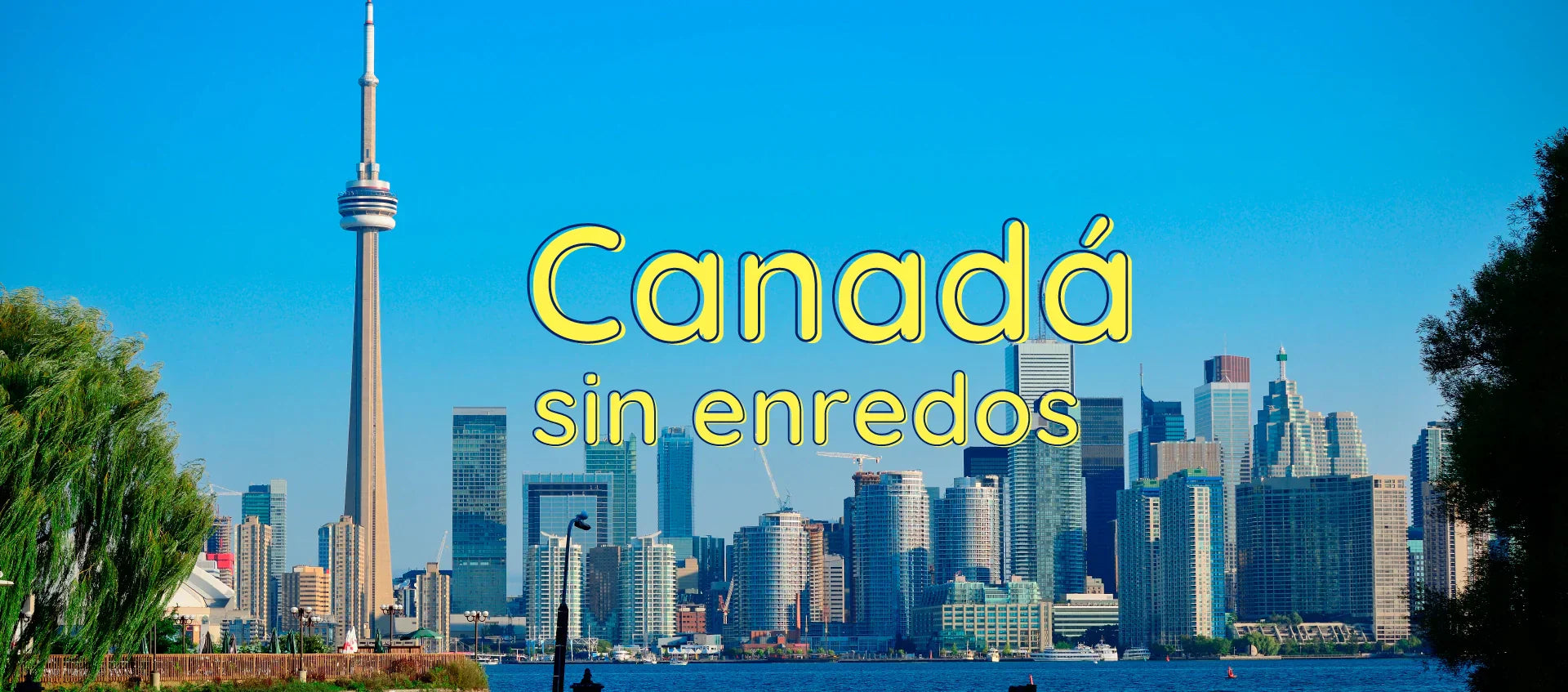 Canadá sin enredos: la guía honesta (y completa) para viajar desde Colombia