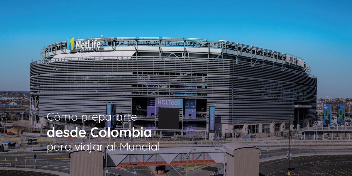 Cómo prepararte desde Colombia para viajar al Mundial 2026 en Estados Unidos o México