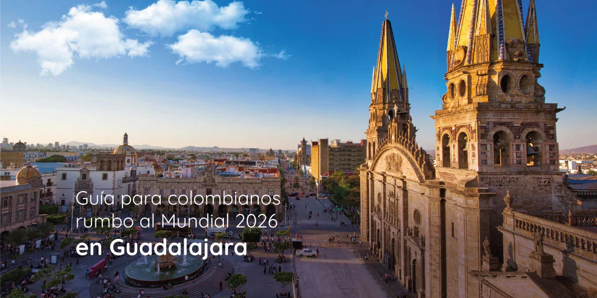 Guía para colombianos rumbo al Mundial 2026 en Guadalajara