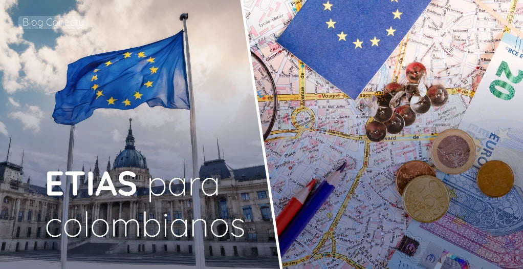 ETIAS para colombianos: todo lo que debes saber antes de viajar a Europa