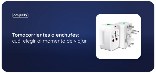 Tomacorrientes o enchufes: cuál elegir al momento de viajar y no quedarte sin batería