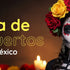 💀 Día de Muertos en México: la fiesta que te hará celebrar la vida (y querer volver cada año)
